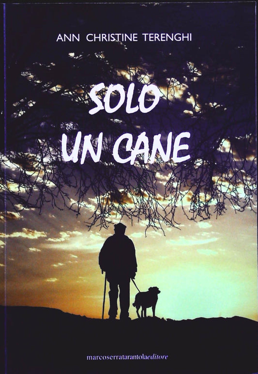 SOLO UN CANE - ANN  CHRISTINE TERENGHIU - TARANTOLA 2022 - OUTLET DEL LIBRO