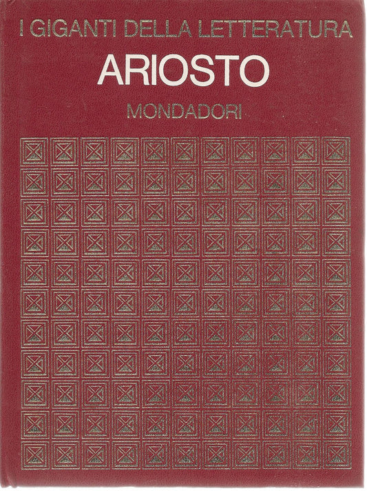 ARIOSTO - I GIGANTI DELLA LETTERATURA