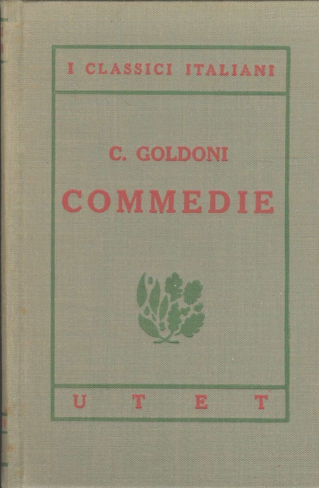 COMMEDIE - CARLO GOLDONI - UTET 1922