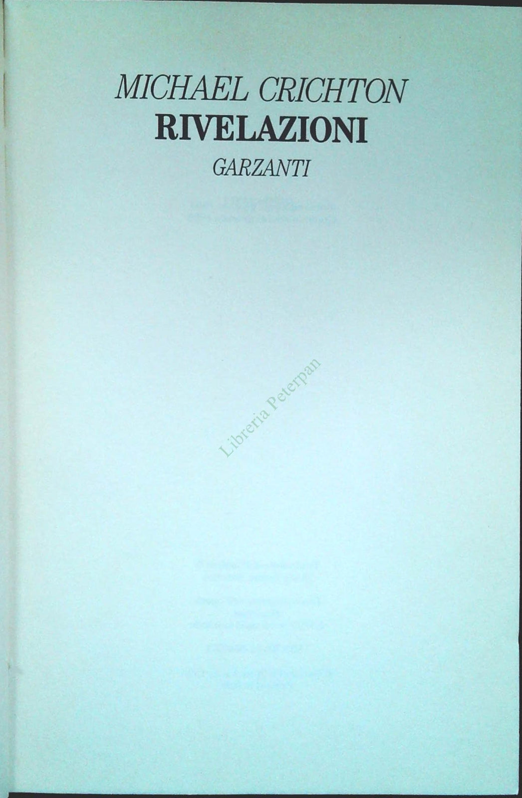 RIVELAZIONI - MICHAEL CRICHTON - GHRAZANTI 1995 - OUTLET DEL LIBRO
