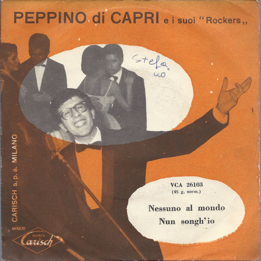 NESSUNO AL MONDO - NUN SONGH'IO  PEPPINO DI CAPRI E I SUOI ROCKERS