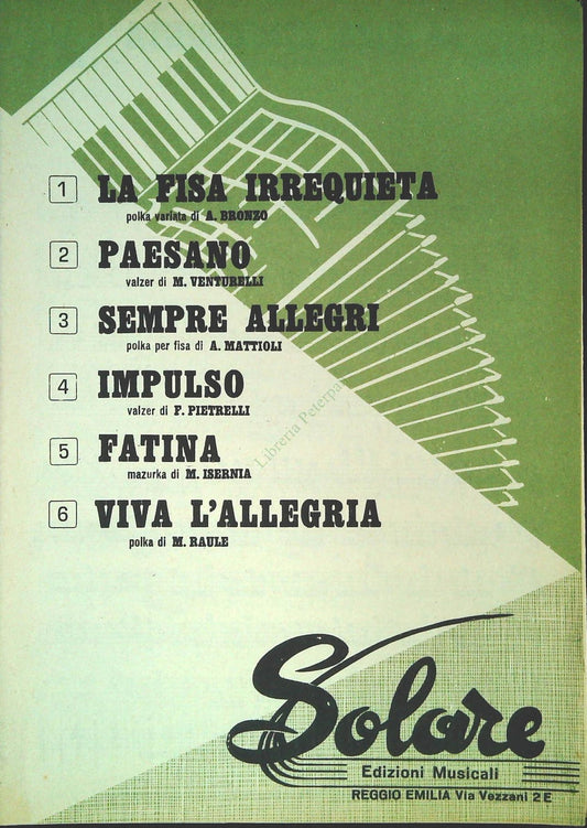 LA FISA IRREQUIETA. polka E ALTRI CINQUE BRANI - SPARTITO-SHEET MUSIC