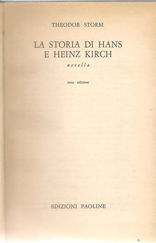 LA STORIA DI HANS E HEINZ KIRCH - THEDOR STORM