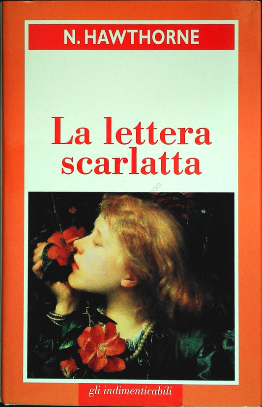 LA LETTERA SCARLATTA - N. HAWTHORNE - FAM. CRISTIANA 1999- OUTLET DEL LIBRO