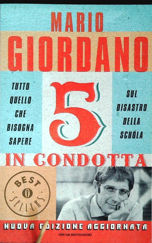 5 IN CONDOTTA - MARIO GIORDANO - MONDADORI 2012 - OUTLET DEL LIBRO