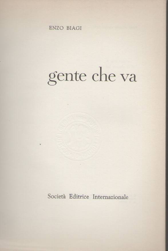 GENTE CHE VA - ENZO BIAGI