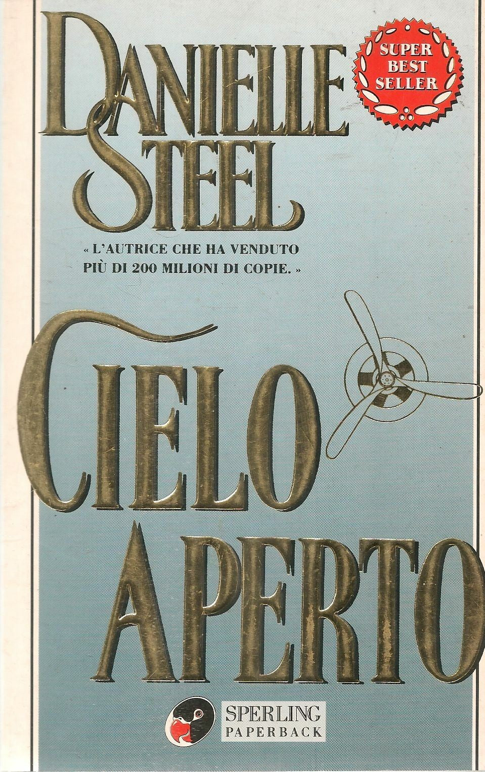 CIELO APERTO - DANIELLE STEEL