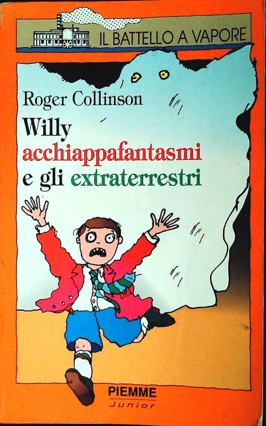 WILLY L'ACCHIAPPAFANTASMI - ROGER COLLISON - PIEMME JUMIOR 1997-OUTLET DEL LIBRO
