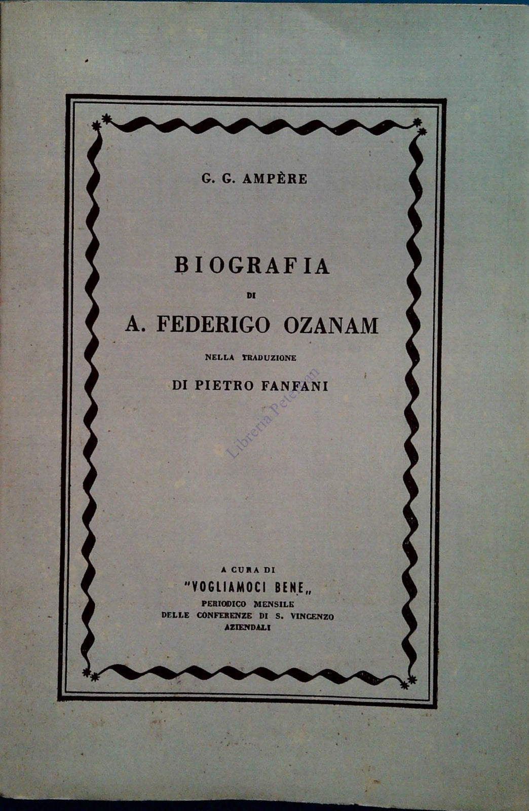 BIOGRAFIA DI A. FEDERIGO OZANAM - G.G. AMPERE