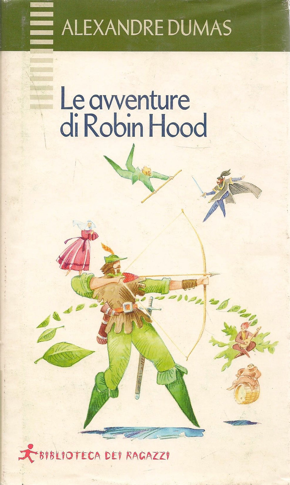 LE AVVENTURE DI ROBIN HOOD - ALEXANDRE DUMAS - BIBL. DEI RAGAZZI
