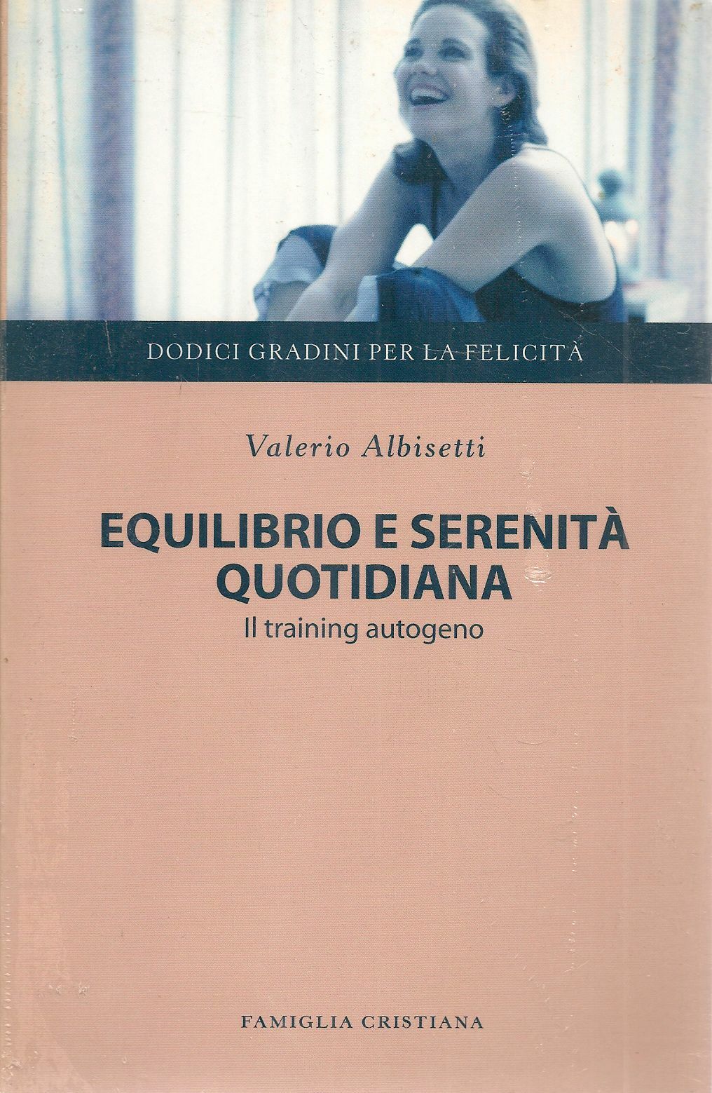 EQUILIBRIO E SERENITA' QUOTIDIANA - VALERIO ALBISETTI