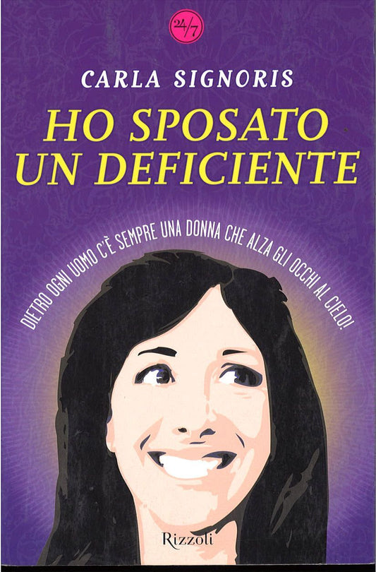 HO SPOSATO UN DEFICIENTE - CARLA SIGNORIS