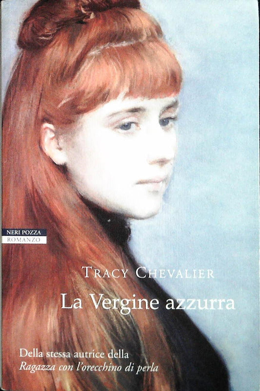 LA VERGINE AZZURRA - TRACY CHEALIER
