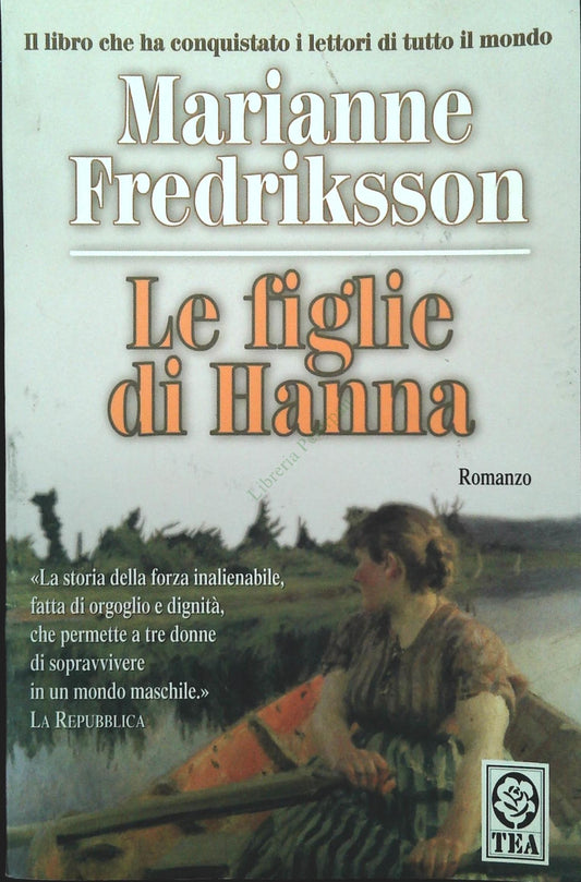 LE FIGLIE DI HANNA - MARIANNE FREDRIKSSON