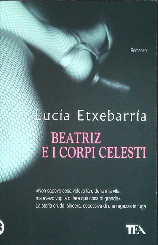 BEATRIZ E I CORPI CELESTI - LUCIA ETXEBARRIA