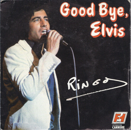 GOOD BYE, ELVIS vocal - instrumental # RINGO