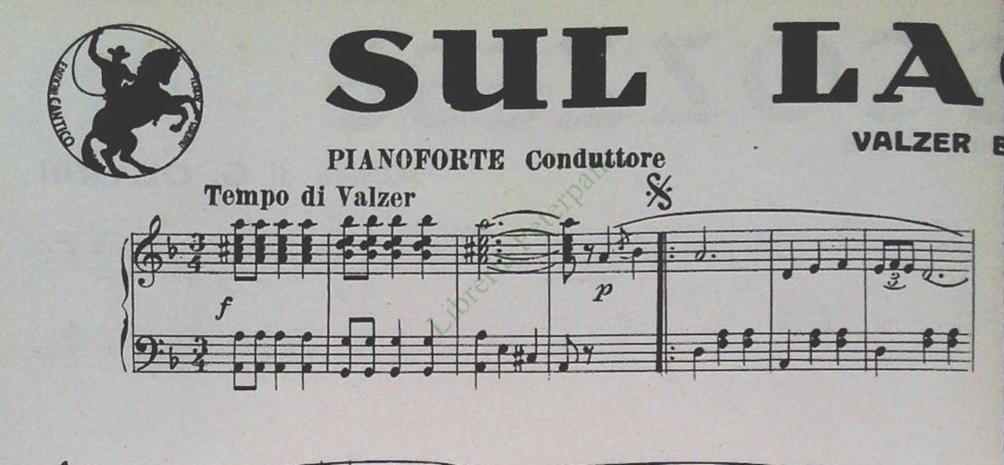 SUL LAGHETTO.valzer br.-DOCCIA SCOZZESE. mazurka br.-SPARTITO-SHEET MUSIC