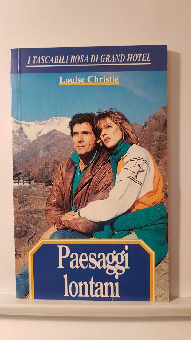 PAESAGGI LONTANI - LOUISE CHRISTIE - I TASCABILI ROSA DI GRAND HOTEL