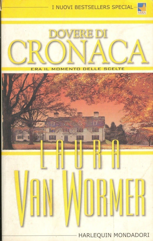 DOVERE DI CRONACA - LAURA VAN WORMER