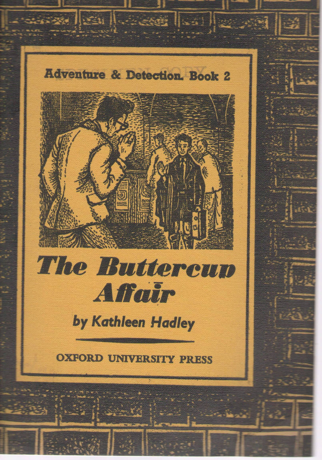 THE BUTTERCUP AFFAIR  (ENGLISH TEXT) Oxford University Press 1957