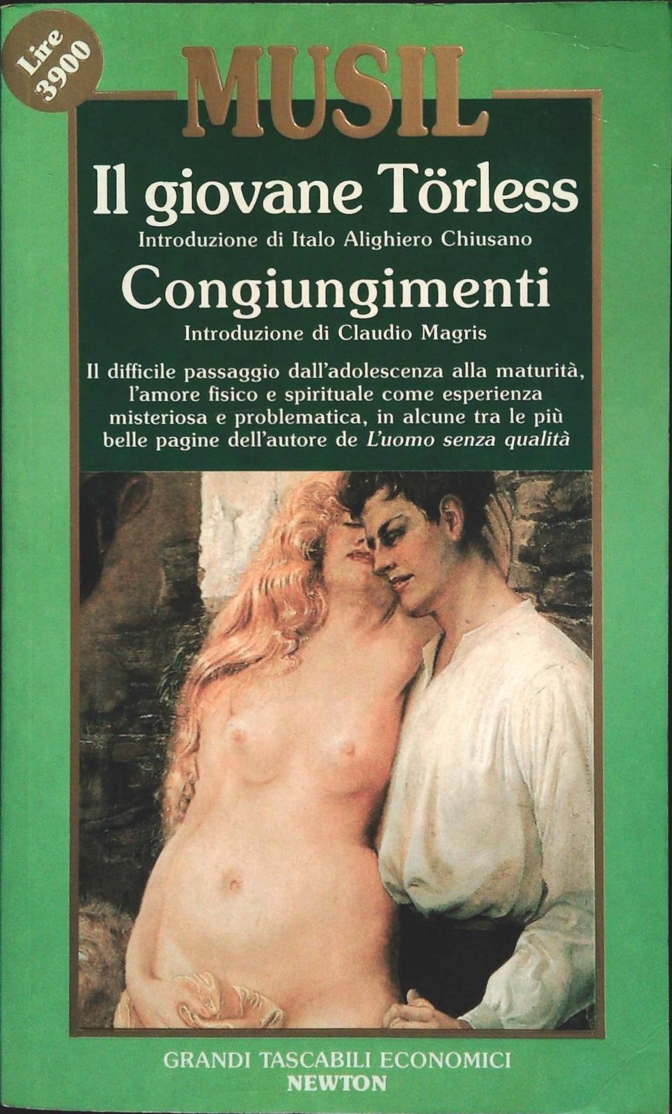 IL GIOVANE TORLESS - CONGIUNGIMENTI - ROBERT MUSIL - NEWTON 1991