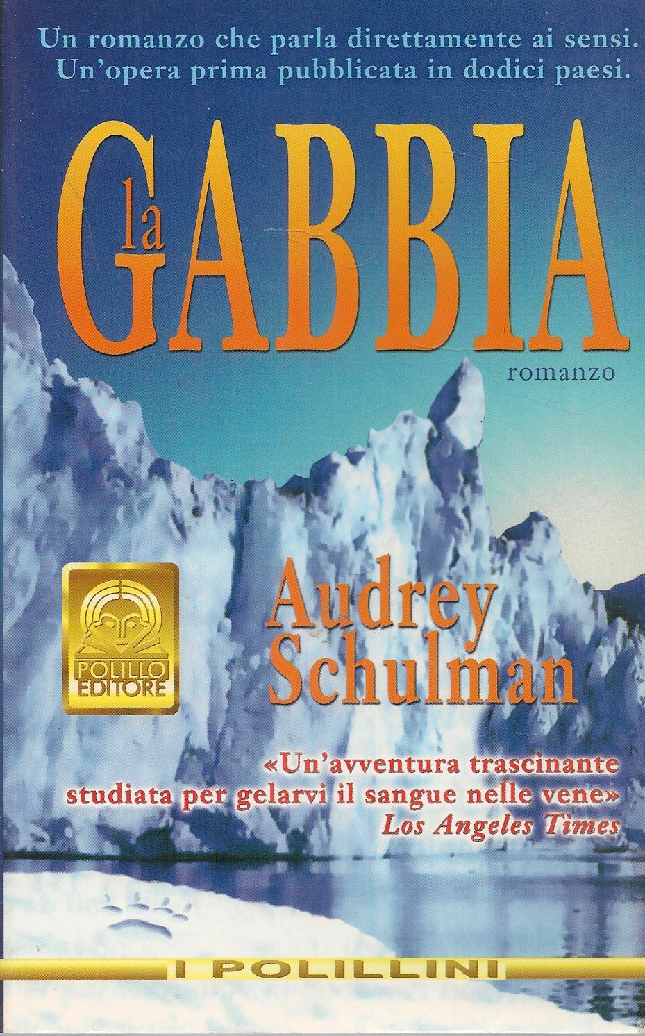LA GABBIA - AUDREY SCHULMAN