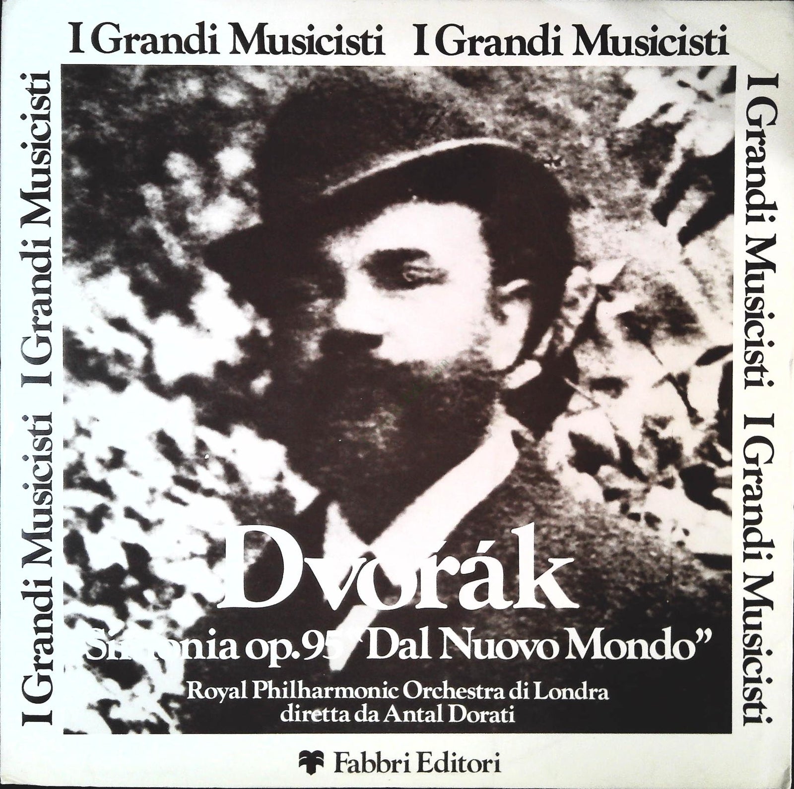 I GRANDI MUSICISTI - DVORAK - SINFONIA OP 95 DAL NUOVO MONDO