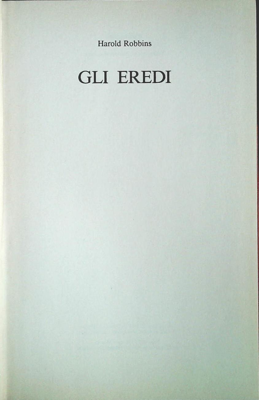 GLI EREDI - HAROLD ROBBINS - CDE 1983 - OUTLET DEL LIBRO