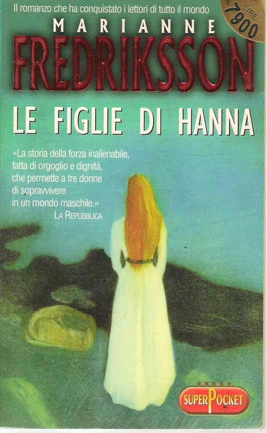 LE FIGLIE DI HANNA - MARIANNE FREDRIKSSON
