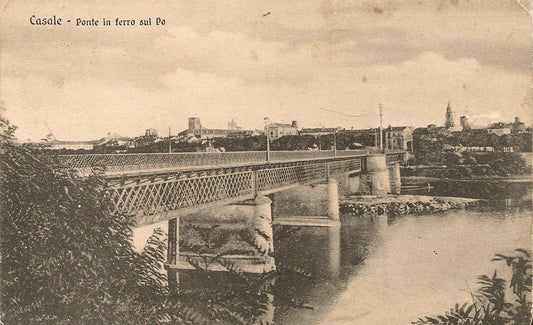 CASALE MONFERRATO - PONTE DI FEROR SUL PO - V1910