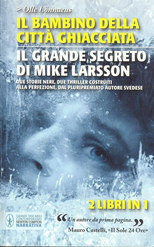 IL BAMBINO DELLA CITTA' GHIACCIATA - OLLE LONNAEUS