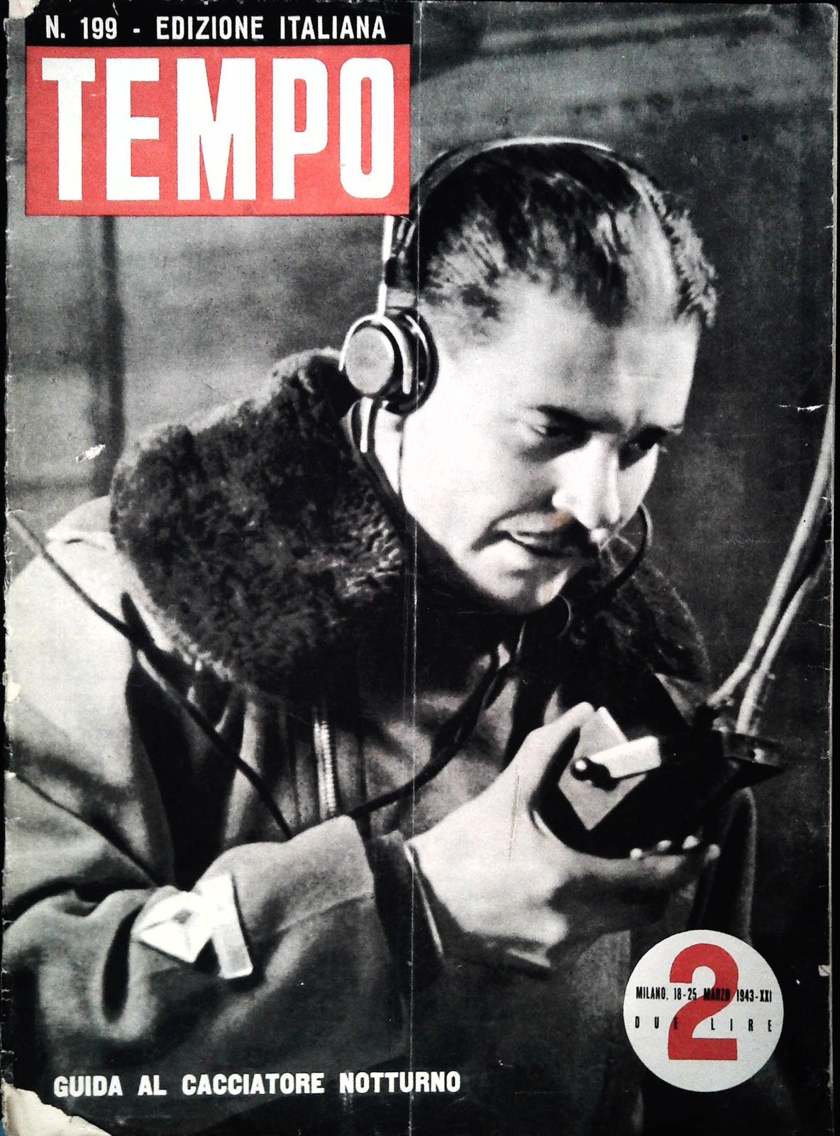 TEMPO N. 199 - 18-25 MARZO 1943 - RICOGNIZIONE-CACCIATORI NOTTURNI-STALINGRADO