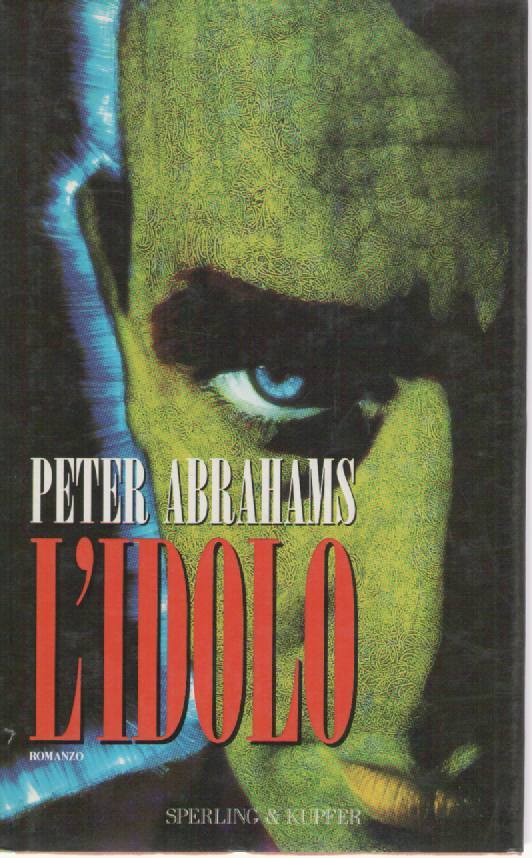 L'IDOLO - PETER ABRAHAMS