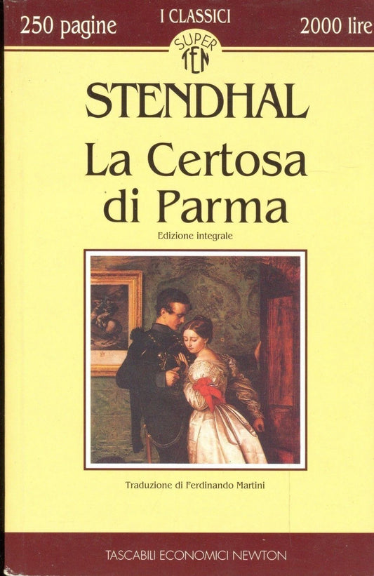 LA CERTOSA DI PARMA - STENDHAL - ED.NEWTON