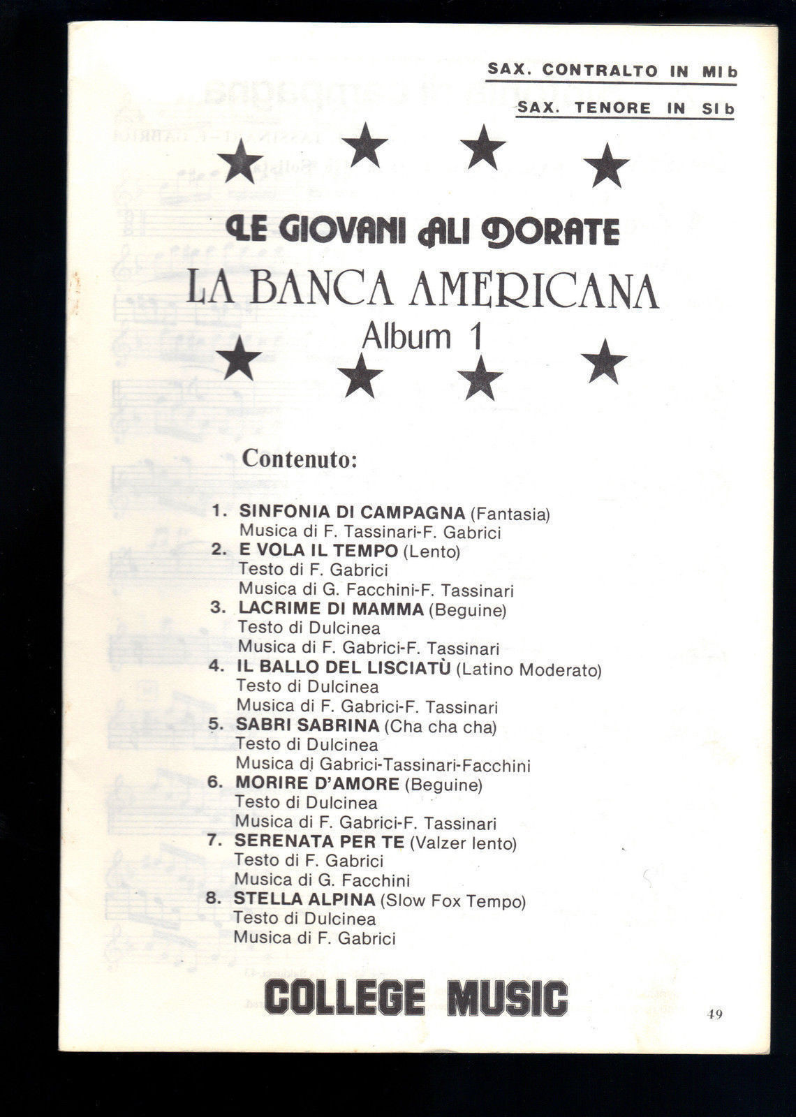 LA BANCA AMERICANA - LE GIOVANI ALI DORATE - 8 BRANI # SPARTITO - SAX CONTR IN M