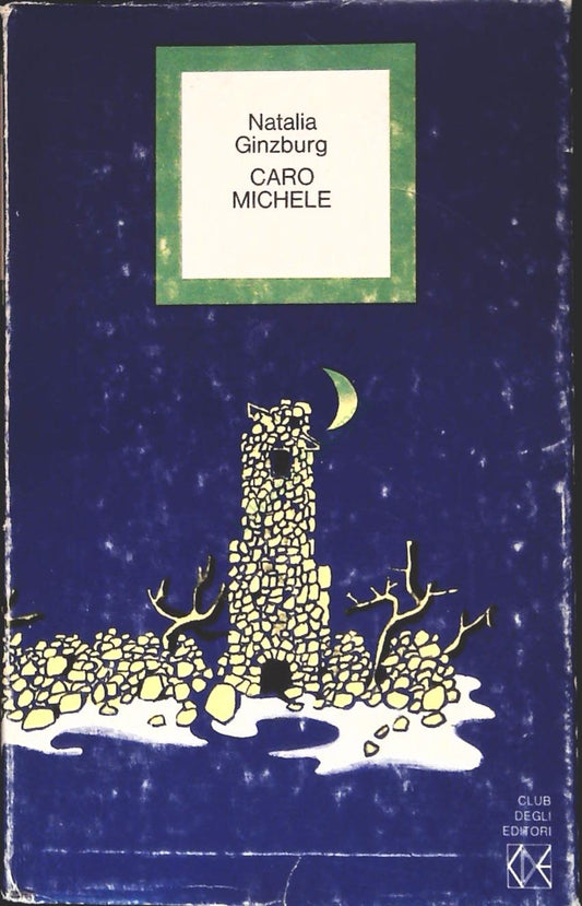 CARO MICHELE - NATALIA GINZBURG - ED. CDE 1973
