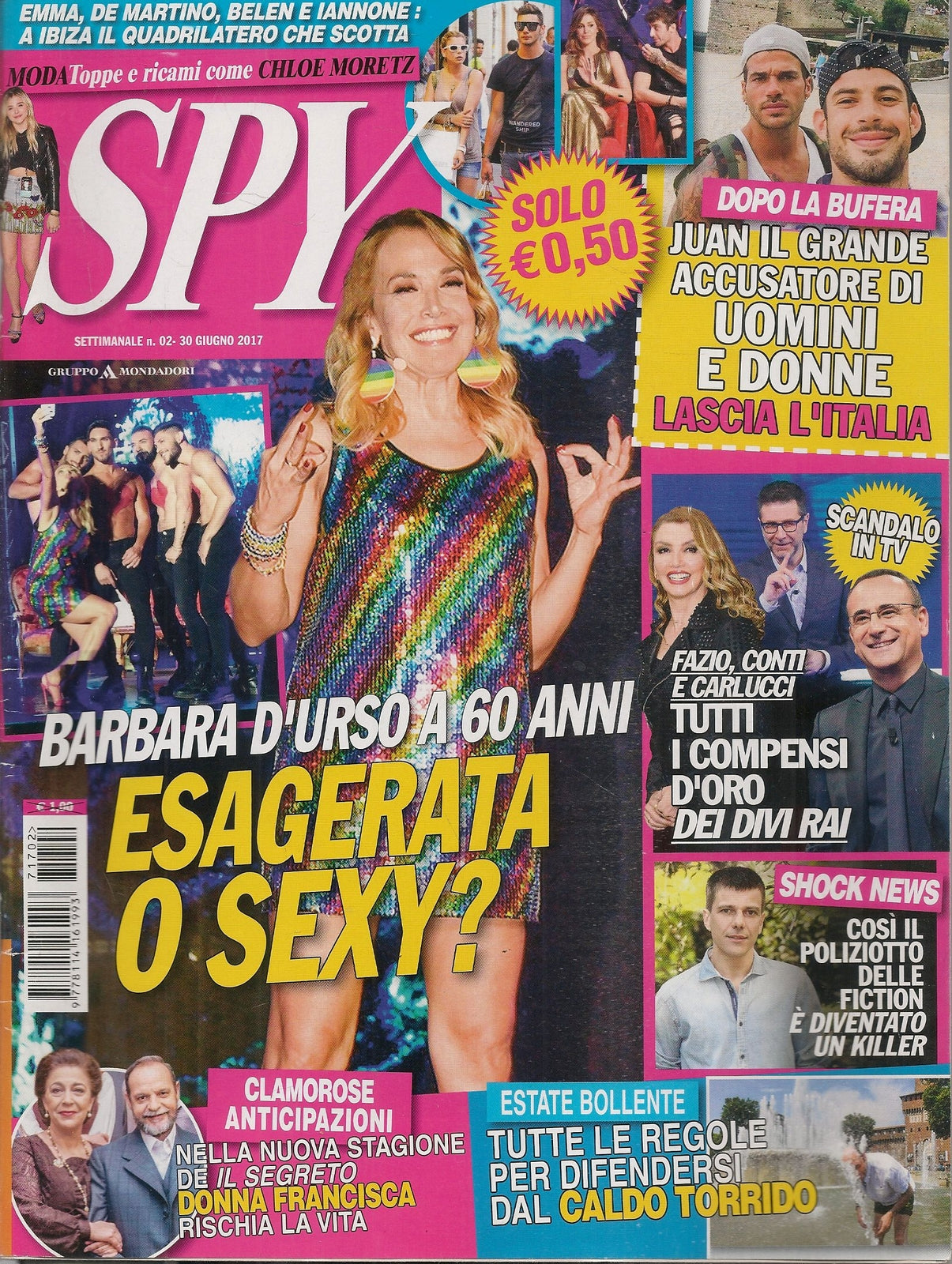 SPY N. 2 - 30 GIUGNO 2017 - BARBARA D'URSO - DOMENICO DIELE