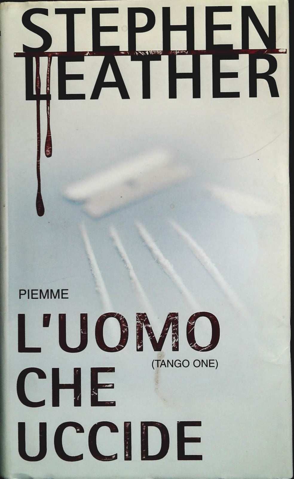 L'UOMO CHE UCCIDE - STEPHEN LEATHER - PIEMME 2005