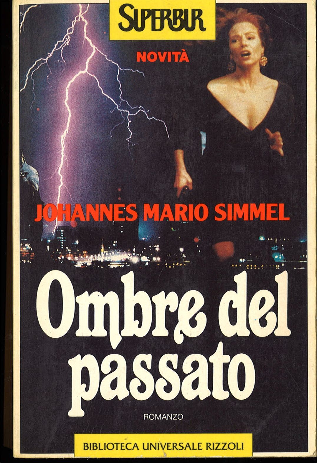 OMBRE DAL PASSATO  -  JOHANNES MARIO SIMMEL