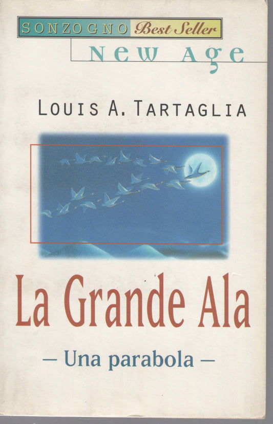 LA GRANDE ALA - LOUIS A. TARTAGLIA