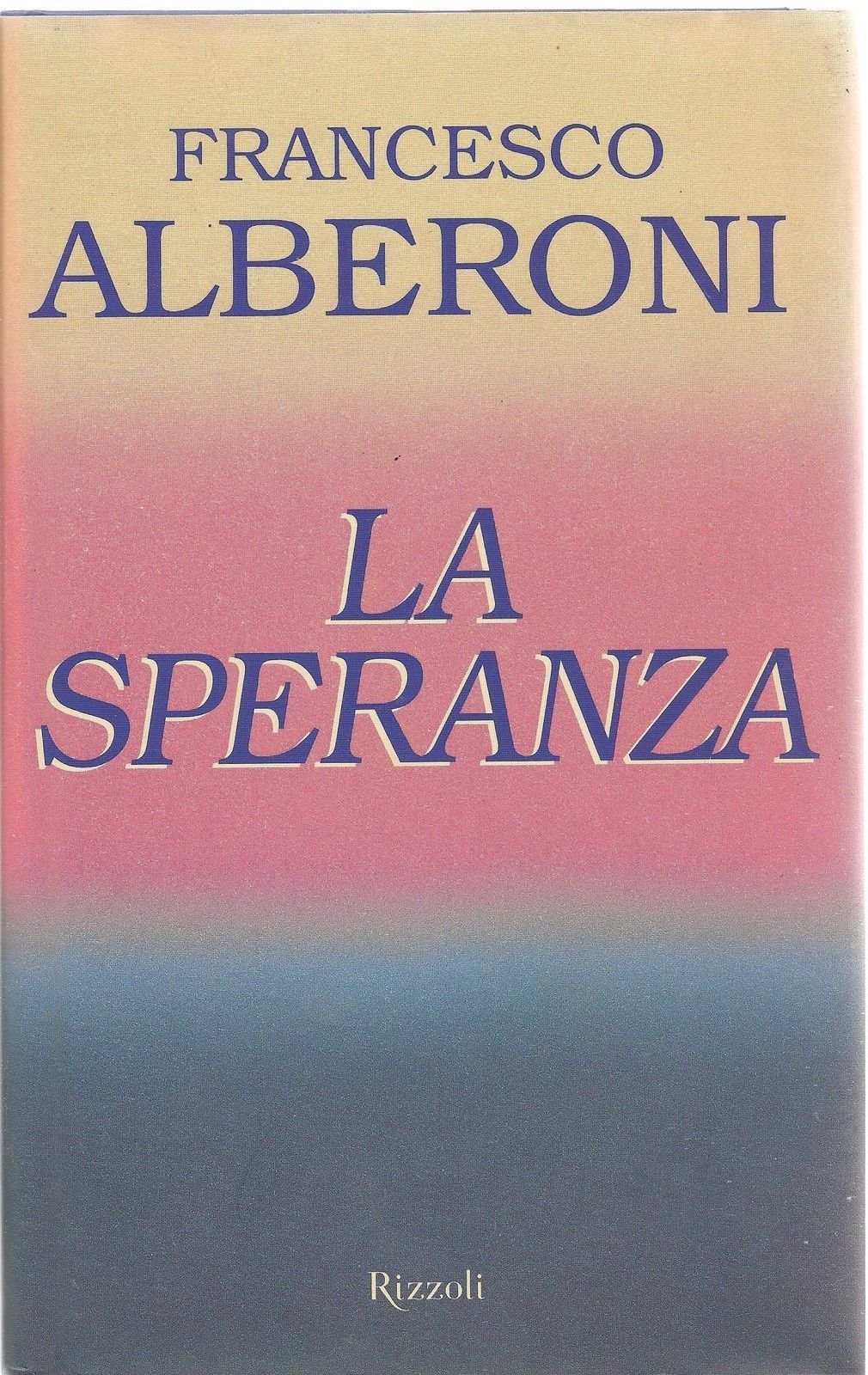 LA SPERANZA - FRANCESCO ALBERONI