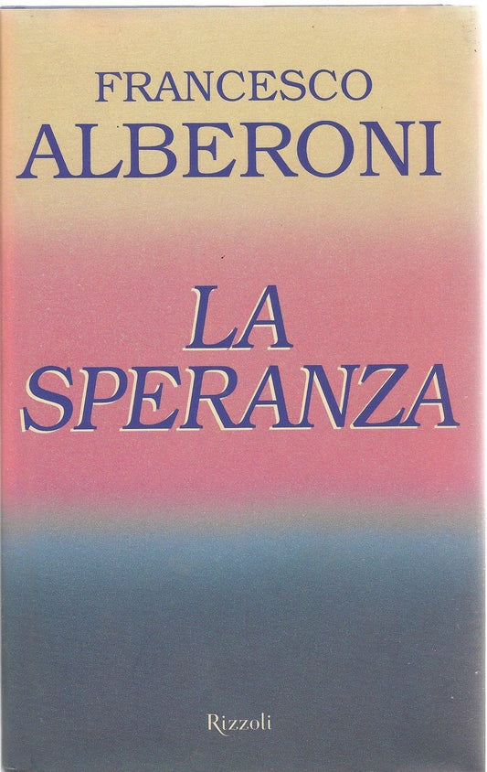 LA SPERANZA - FRANCESCO ALBERONI