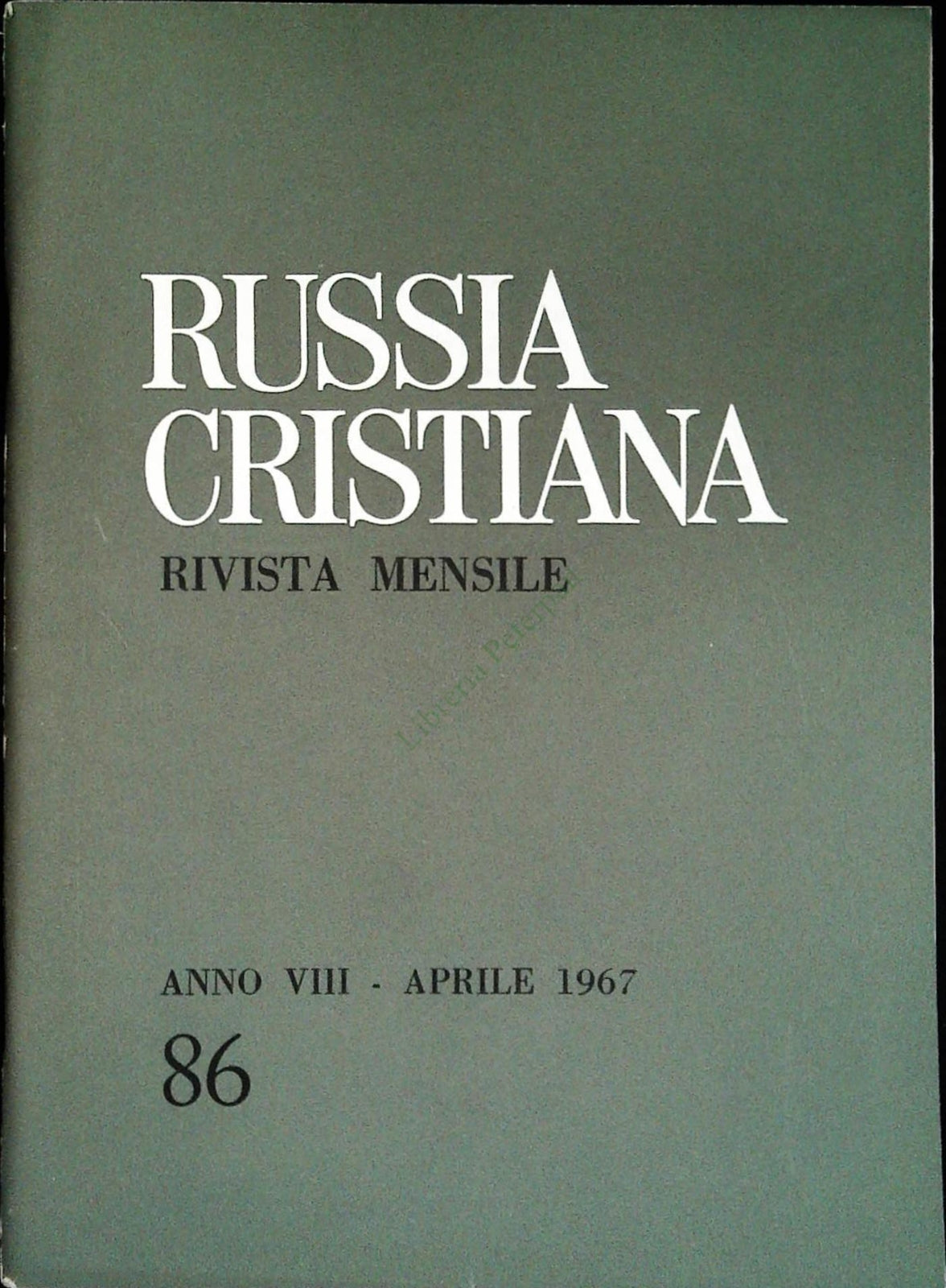 RUSSIA CRISTIANA N. 86 - APRILE 1967