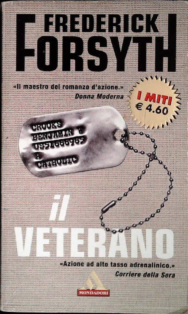 IL VETERANO - FREDERICK FORSYTH - MONDADORI 2003 - OUTLET DEL LIBRO