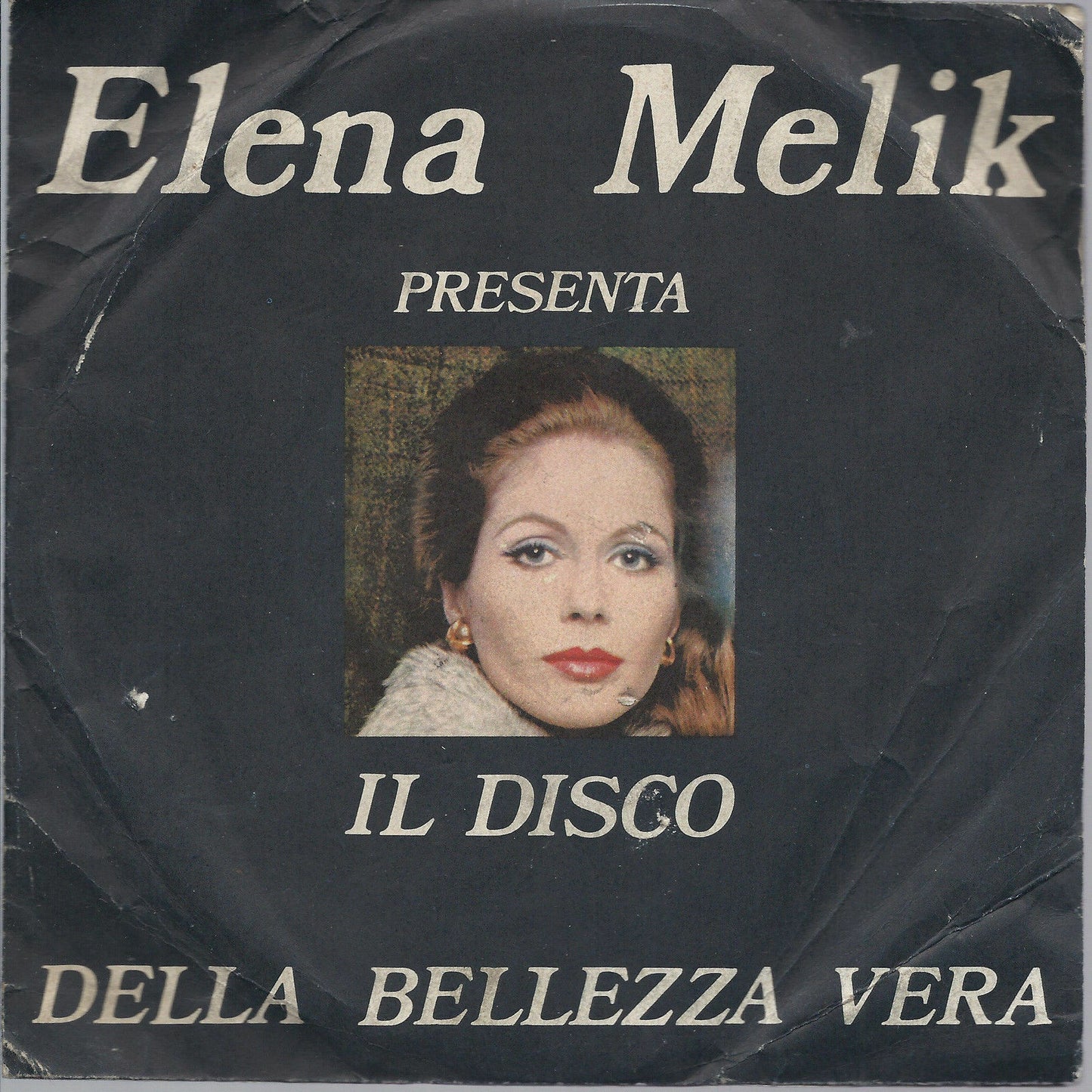 IL DISCO DELLA BELLEZZA VERA - ELENA MELIK
