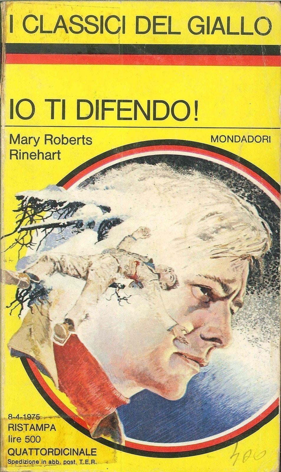 IO TI DIFENDO - MARY ROBERTS RINEHART