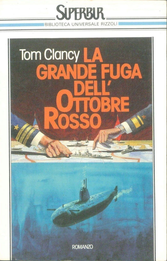 LA GRANDE FUGA DELL'OTTOBRE ROSSO - TOM CLANCY