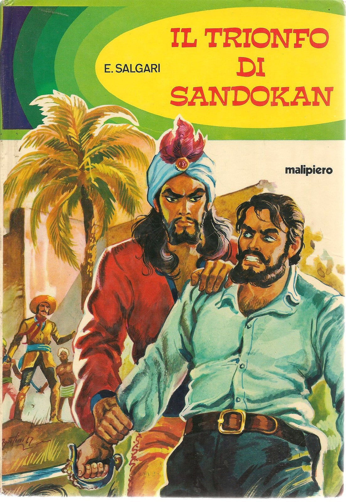 IL TRIONFO DI SANDOKAN - EMILIO SALGARI ED. MALIPIERO 1972