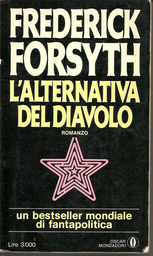 L'ALTERNATIVA DEL DIAVOLO - FREDERICK FORSYTH   Oscar Mondadori - OUTLET DEL LIB