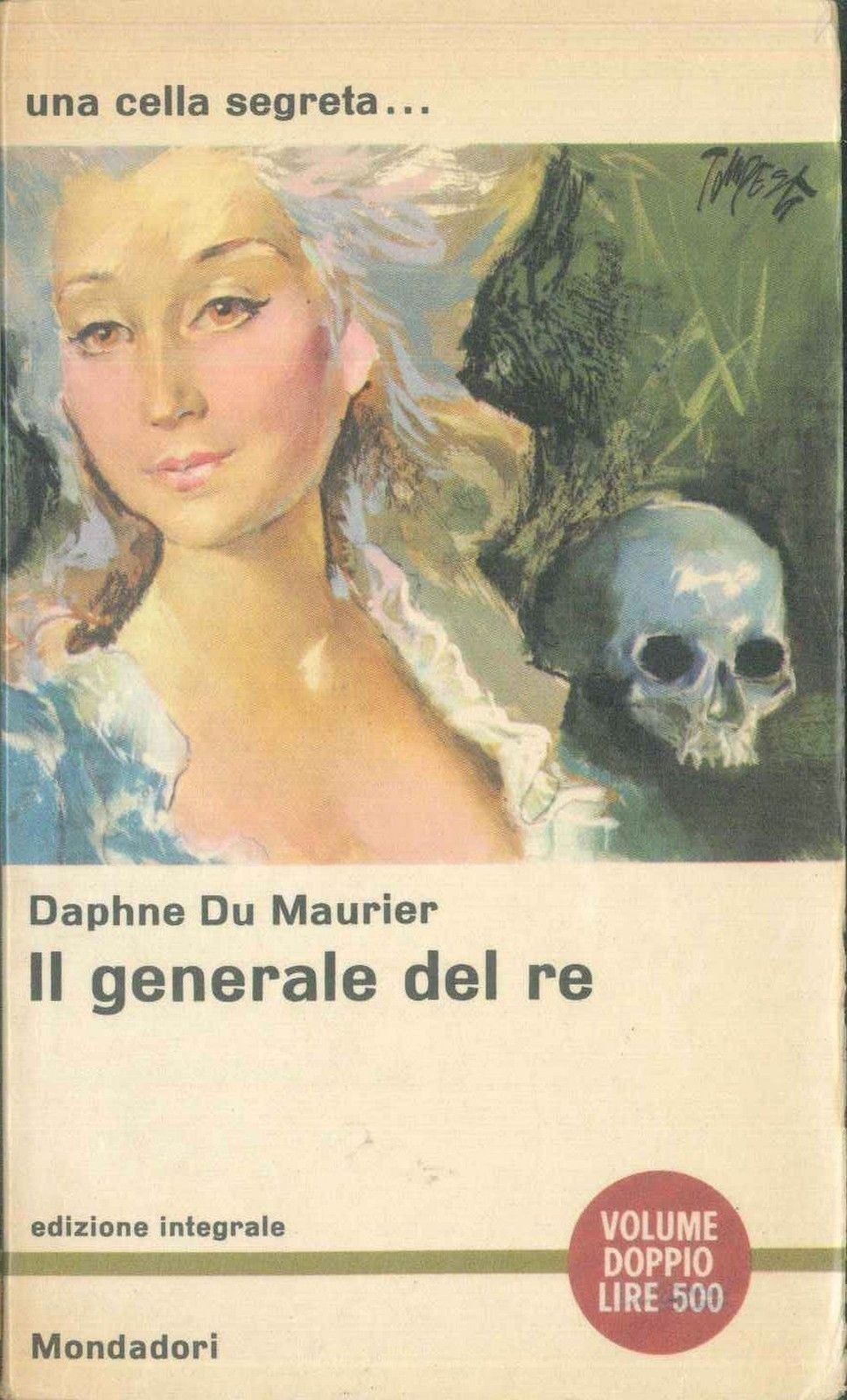 IL GENERALE DEL RE - DAPHNE DU MAURIER - ED. INTEGRALE